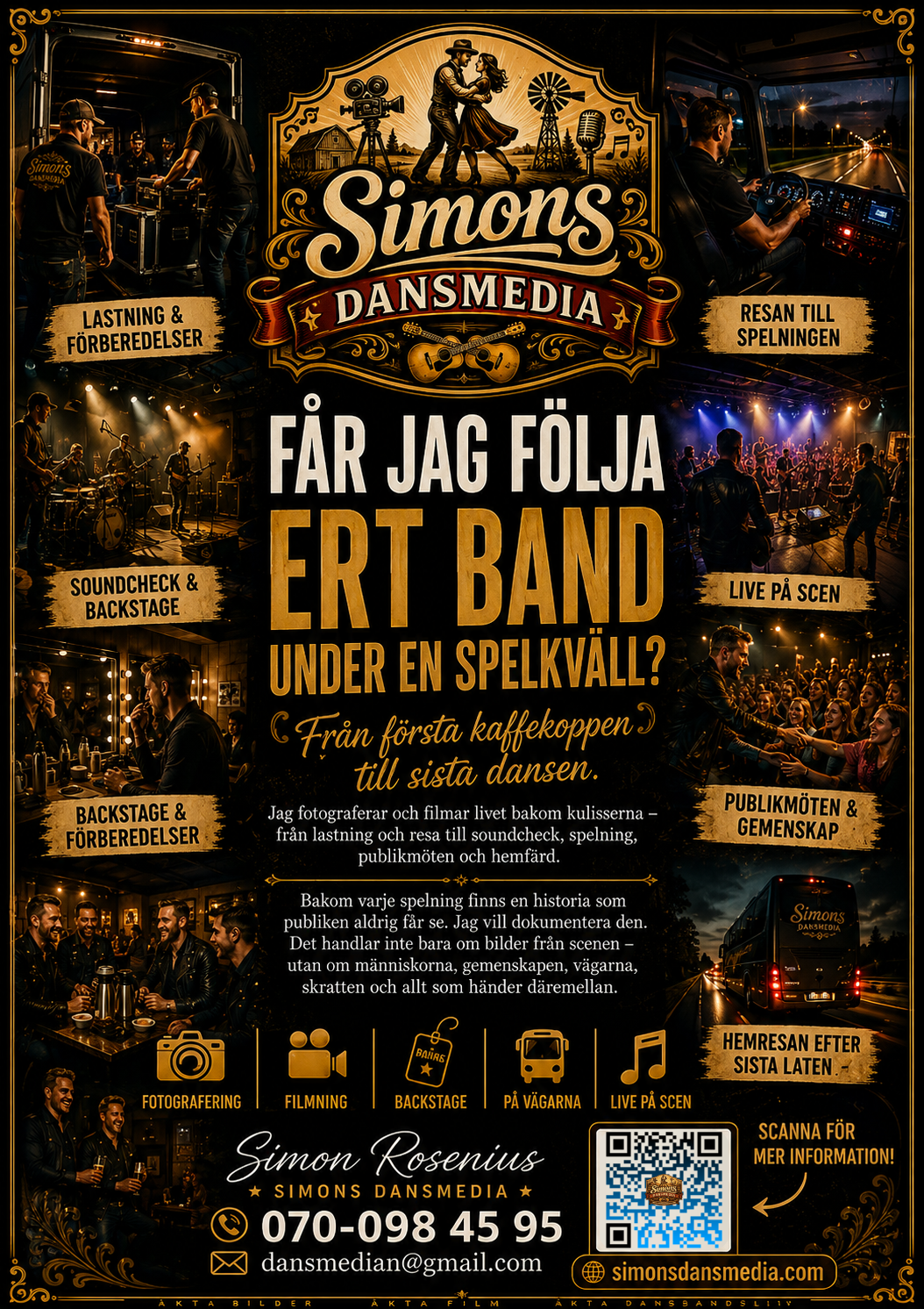 Simons DansMedia följer med dansband bakom scenen och på spelningar
